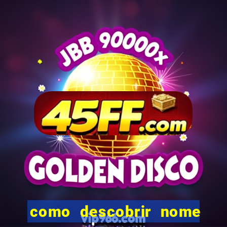 como descobrir nome da rifa antes de abrir